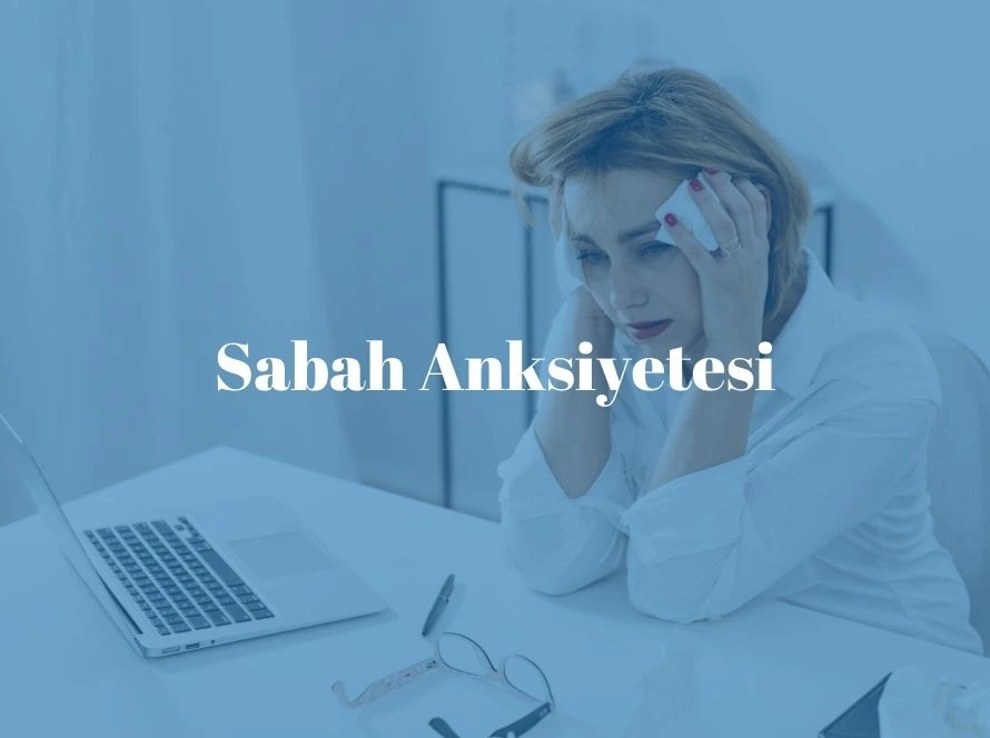 Sabah anksiyetesi