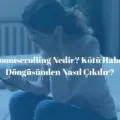 Doomscrolling Nedir? Kötü Haber Döngüsünden Nasıl Çıkılır?