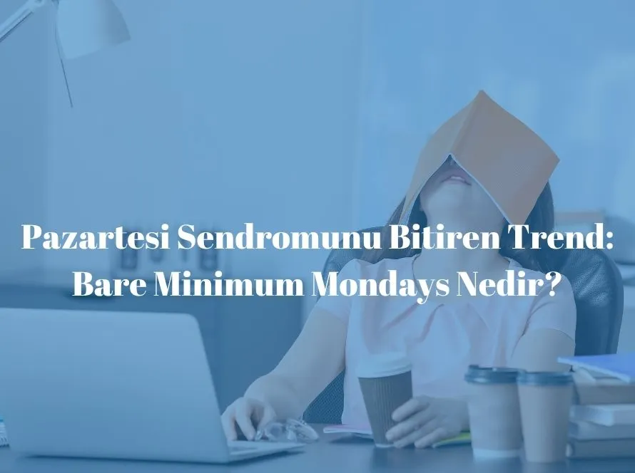Bare Minimum Mondays hakkında bilgilendirici blog görseli
